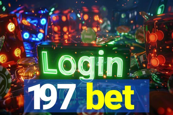 197 bet